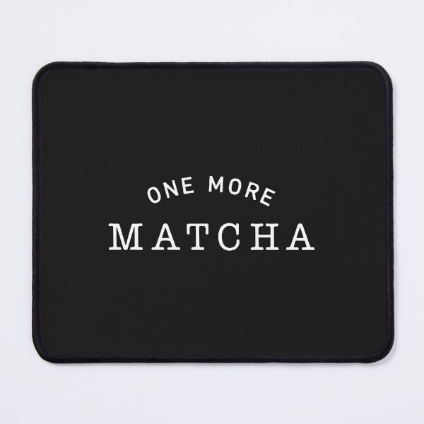 Item preview, One More Matcha Cute Aesthetic Green Tea Latte Lover Design designed and sold by kiralynstration.