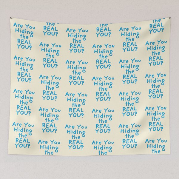Item preview, Are You Hiding the REAL YOU? designed and sold by CharlottePlaceArt.