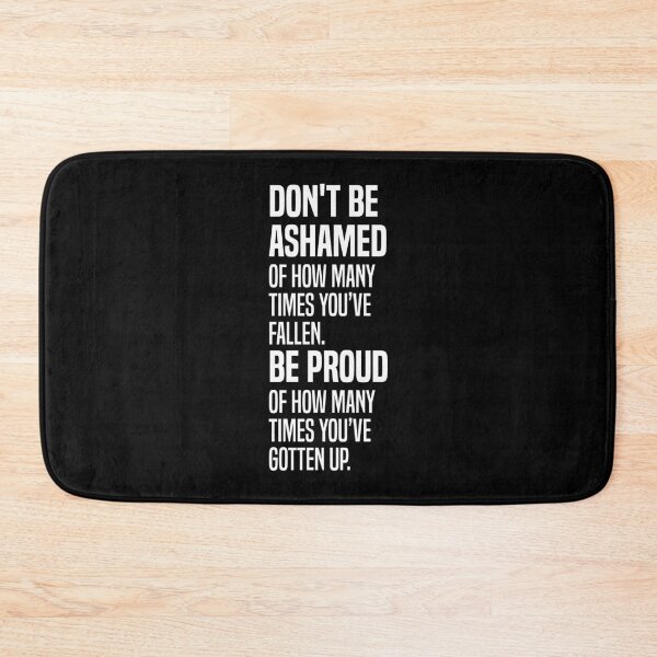Item preview, Don't Be Ashamed Of How Many Times Youve Fallen 2  designed and sold by Vector-Artist.