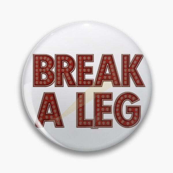 Item preview, Break A Leg | Broadway Theatre style designed and sold by stagedoorprint.