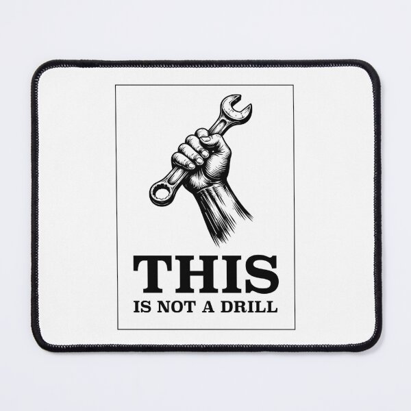 Item preview, This is Not a Drill - Hand holding Wrench (Black) designed and sold by STUDIO-72.