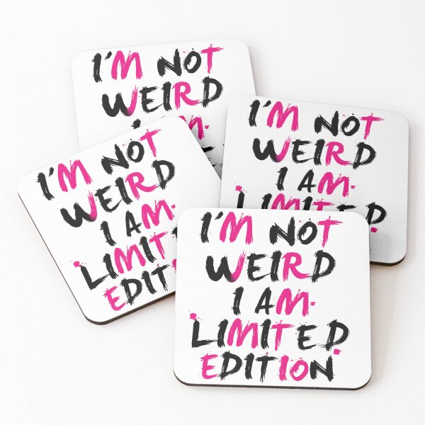 Item preview, IM NOT WEIRD I AM LIMITED EDITION designed and sold by mateodamadi.