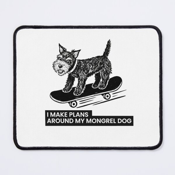 Item preview, I Make Plans Around My Mongrel Dog – Skate Dogs Club designed and sold by PhokaPhokich.