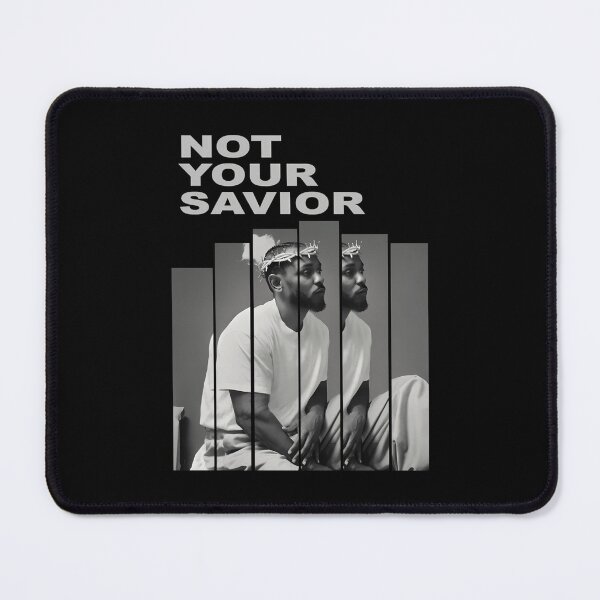 Item preview, Kendrick Lamar Not Your Savior designed and sold by Gireesh R Pai.