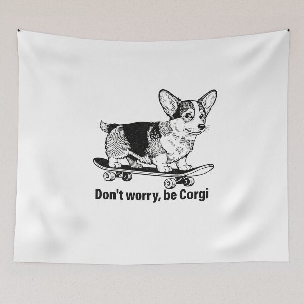Item preview, Don’t Worry Be Corgi – Funny Corgi Skate Dogs Club designed and sold by PhokaPhokich.