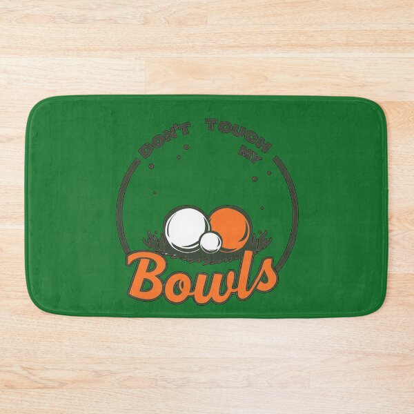 Item preview, Lawn Bowls: Funny Dont Touch My Bowls designed and sold by A-Work-Of-Art.