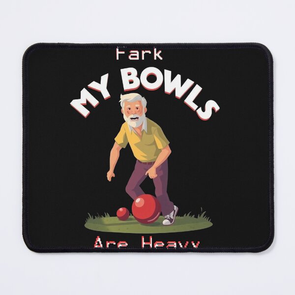 Item preview, Lawn Bowls: Funny Lawn Bowler With Heavy Bowls designed and sold by A-Work-Of-Art.