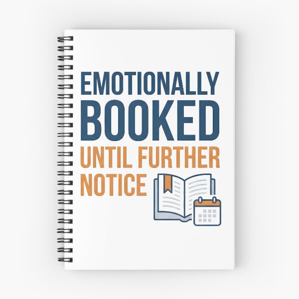 Item preview, booked, emotionally, feelings, mood, sentiment designed and sold by TrueArtVibes.