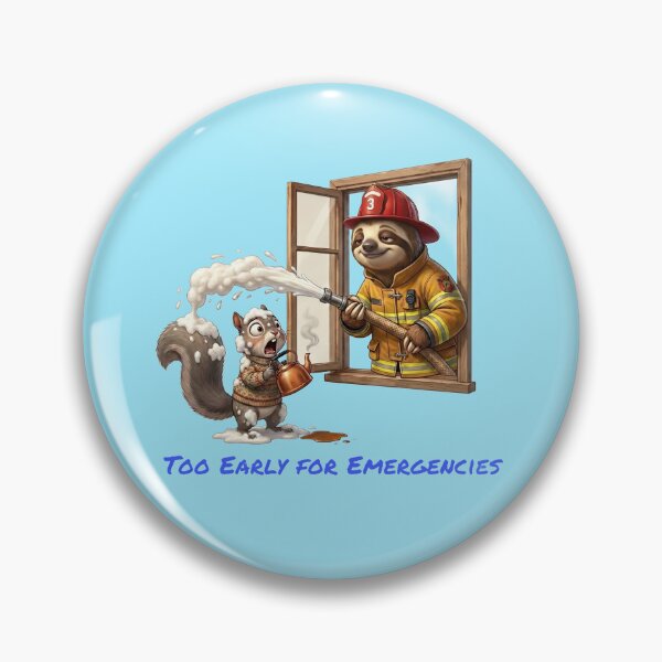 Item preview, Funny Sloth Firefighter T-Shirt | Too Early for Emergencies- Gift for Animals Lovers designed and sold by CryptoCactus.