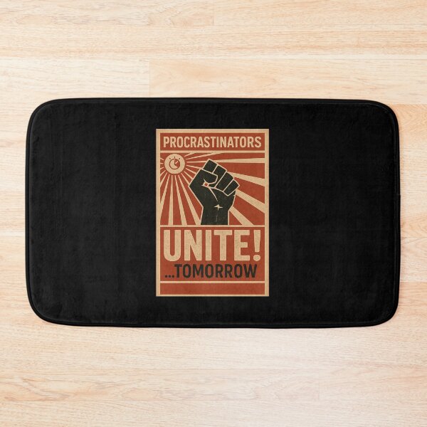 Item preview, Procrastinators Unite Tomorrow designed and sold by OnlineGuru.