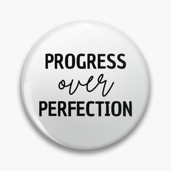 Item preview, Progress over perfection designed and sold by Dondonmart.