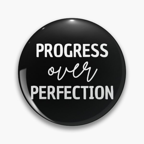 Item preview, Progress over perfection designed and sold by Dondonmart.