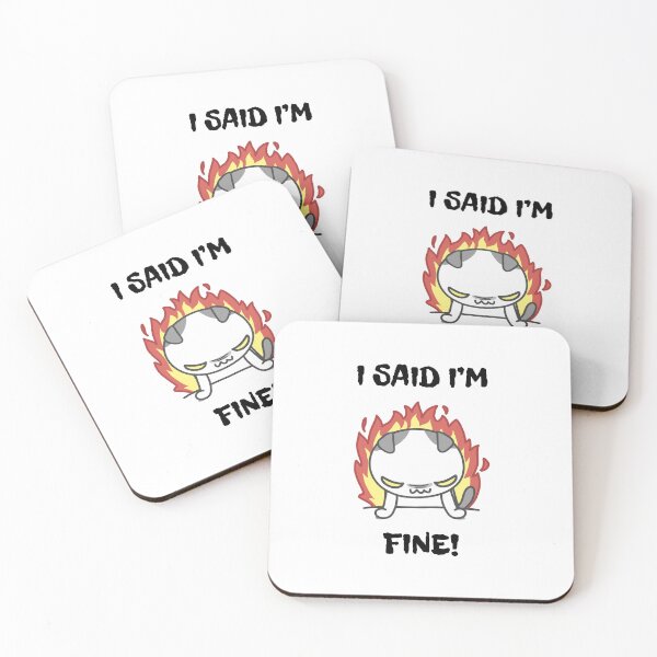 Item preview, I said I'm fine! designed and sold by BlissThreads.