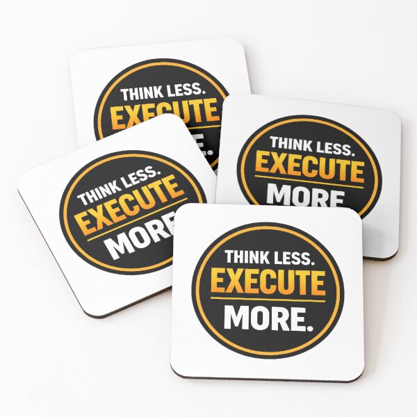 Item preview, Think Less Execute More designed and sold by the-dovlat.