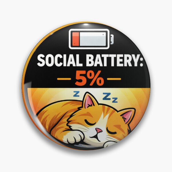Item preview, Social Battery 5 Percent Cat designed and sold by the-dovlat.
