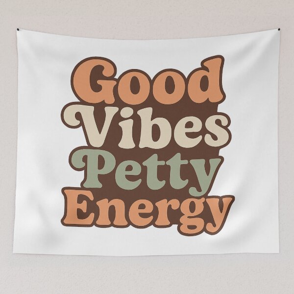 Item preview, Good Vibes, Petty Energy v2 designed and sold by Thompika.