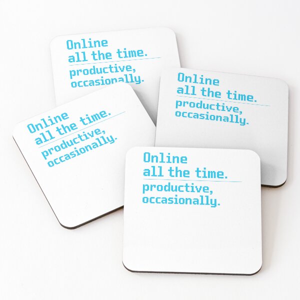 Item preview, Online All The Time. Productive, Occasionally. Humor Remote  designed and sold by Pawsome Quotes.