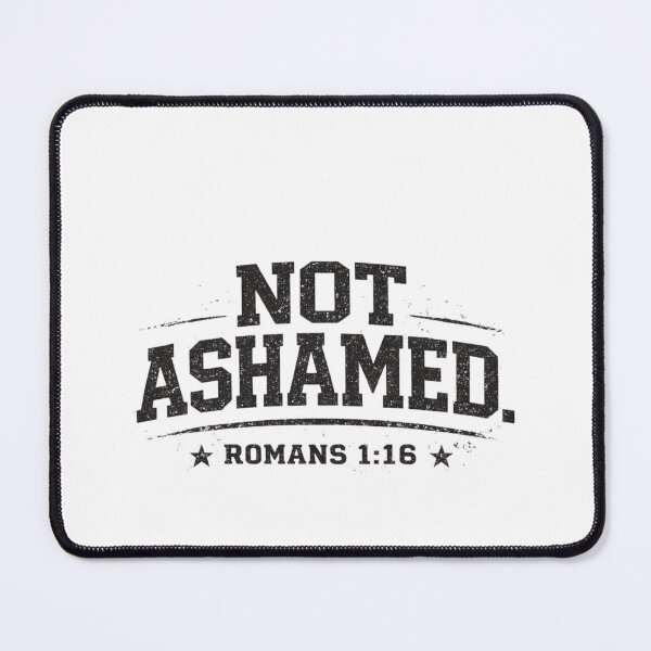 Item preview, Not Ashamed Romans 1:16 – Bold Christian Faith Declaration designed and sold by astersgraphics.