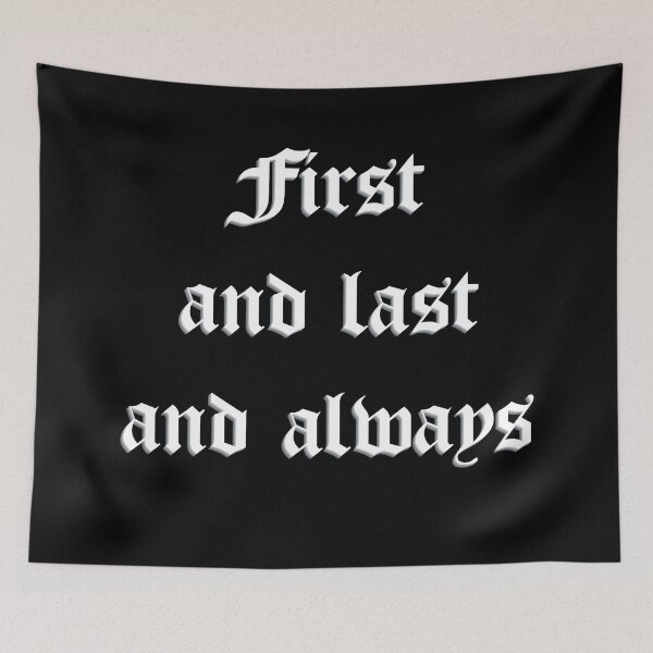 Item preview, First and last and always- Sisters of Mercy Gohtic LetterTribute designed and sold by simpledarkwavewisdom.