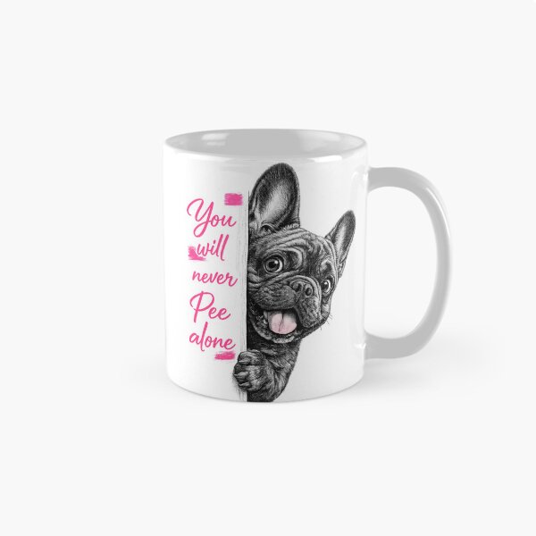 Item preview, FRENCH BULLDOG NEVER PEE ALONE designed and sold by mateodamadi.