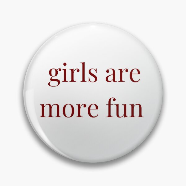 Item preview, girls are more fun  designed and sold by YourNewFav.
