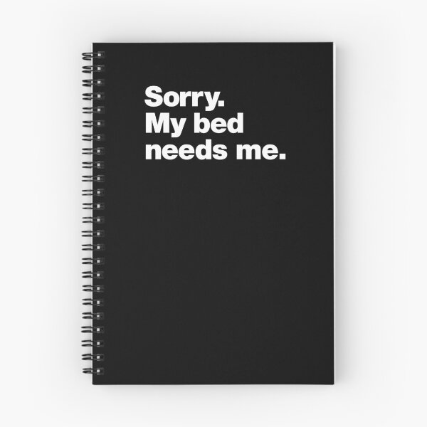 Item preview, Sorry. My bed needs me. designed and sold by chestify.
