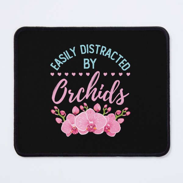 Item preview, Easily Distracted by Orchids designed and sold by jaygo.