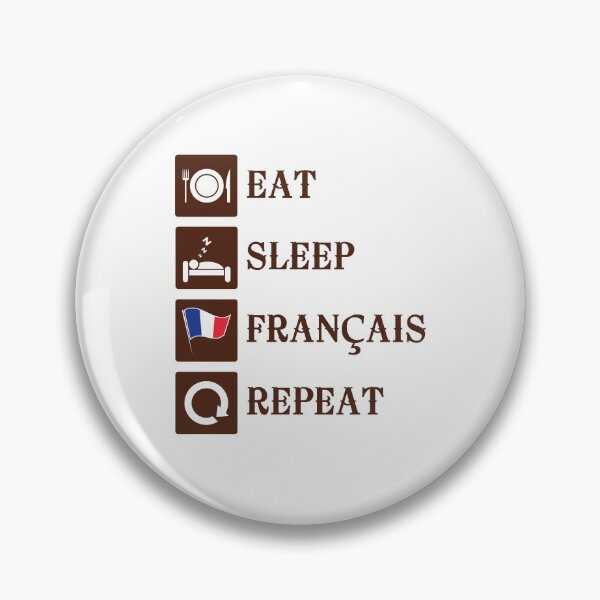Item preview, Eat Sleep Francais Repeat Funny French Student designed and sold by jaygo.