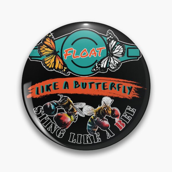 Item preview, Float like a butterfly, sting like a bee designed and sold by Moxie Ink Lady.