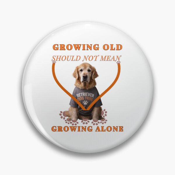 Item preview, Growing old alone designed and sold by Retriever Dog Tribe.