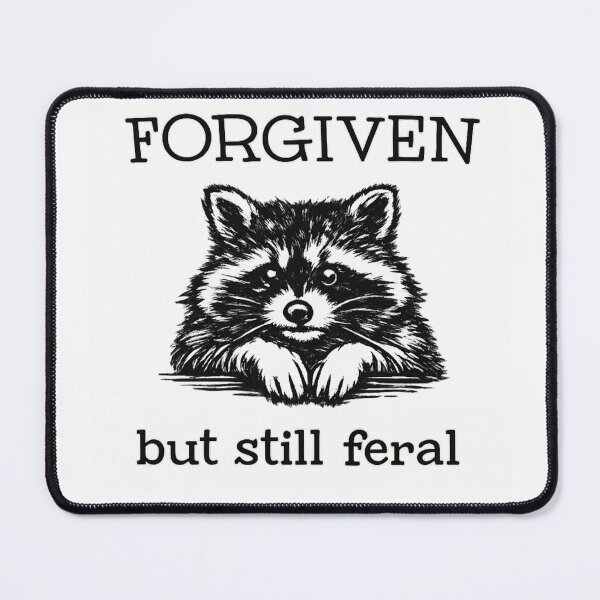 Item preview, Forgiven But Still Feral Raccoon designed and sold by AMICO77.