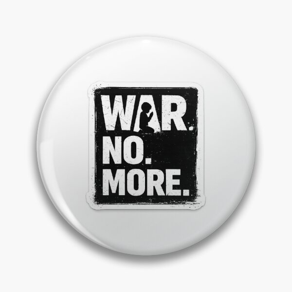 Item preview, WAR NO MORE designed and sold by fritz-10signer.