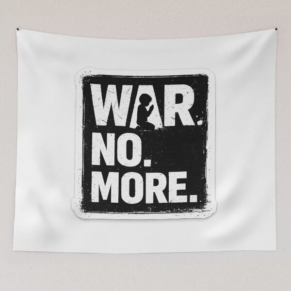 Item preview, WAR NO MORE designed and sold by fritz-10signer.