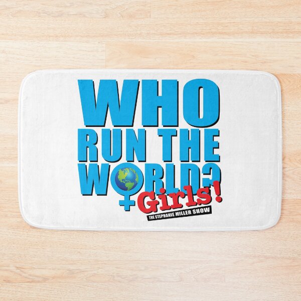 Item preview, Who Run The World?  Girls! designed and sold by SMShow.