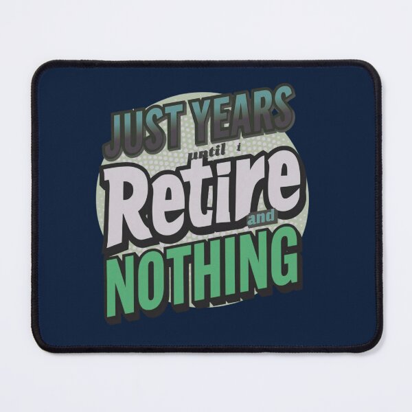 Item preview, Retirement Countdown Fun Design designed and sold by Zakrytos ★★★★★.