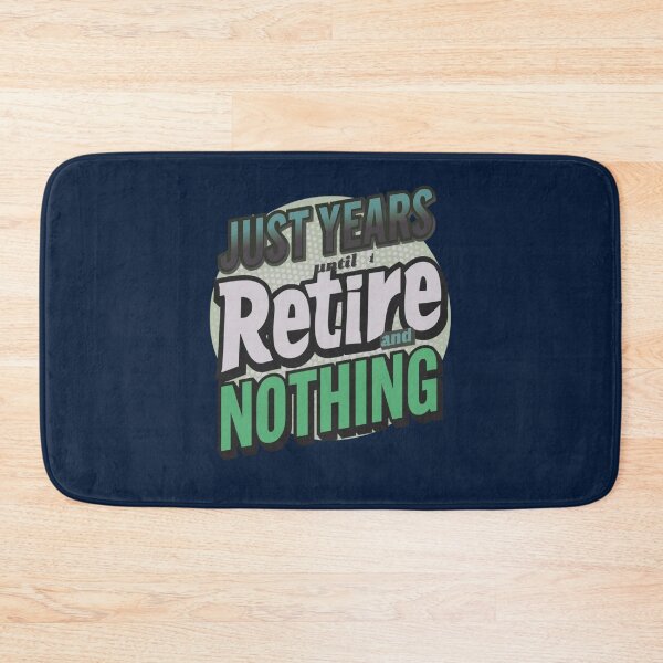 Item preview, Retirement Countdown Fun Design designed and sold by Zakrytos ★★★★★.