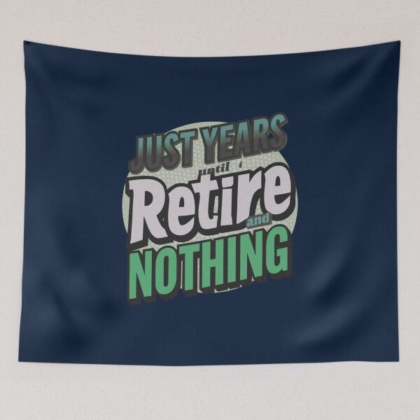 Item preview, Retirement Countdown Fun Design designed and sold by Zakrytos ★★★★★.