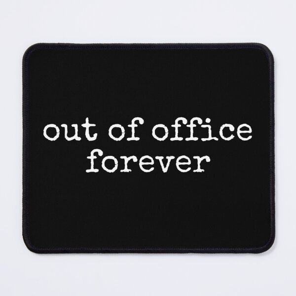 Item preview, Out of Office Forever Funny Retirement designed and sold by DemureArtsy.