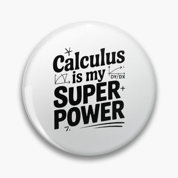 Item preview, Calculus is my Superpower designed and sold by Frank Ring.
