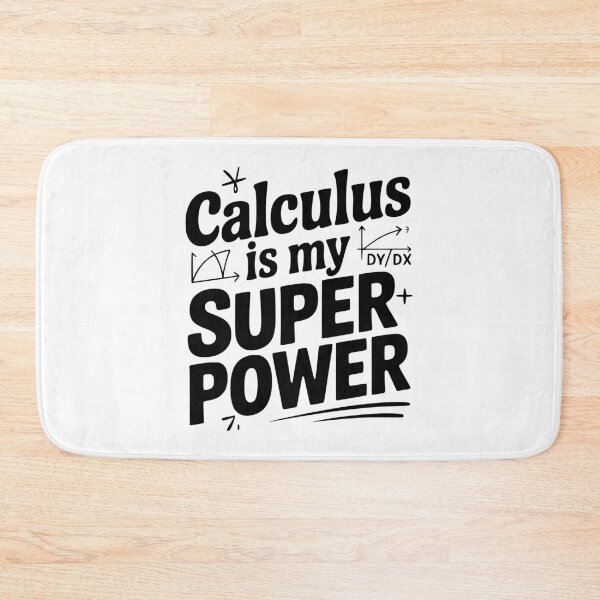 Item preview, Calculus is my Superpower designed and sold by Frank Ring.