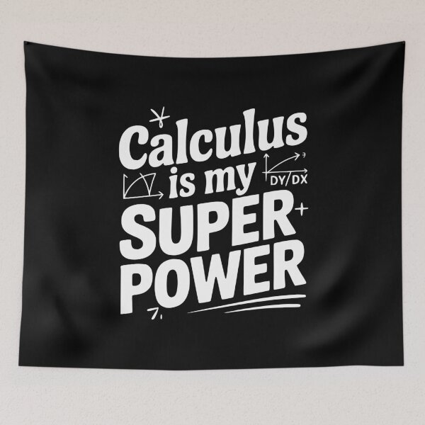 Item preview, Calculus is my Superpower designed and sold by Frank Ring.