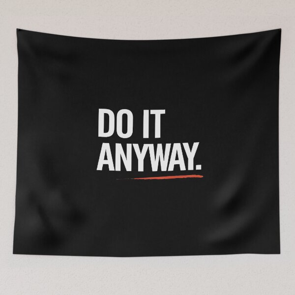 Item preview, DO IT ANYWAY Hoodie, Sticker & Poster – Motivational Minimalist Typography Design for Resilience & Empowerment designed and sold by WAUZ.