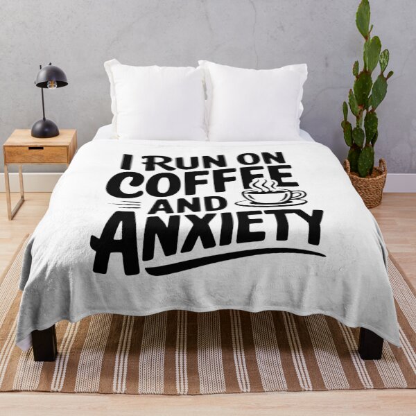 Item preview, I Run on Coffee and Anxiety designed and sold by Frank Ring.