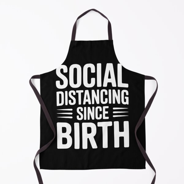 Item preview, Social Distancing since Birth designed and sold by Frank Ring.
