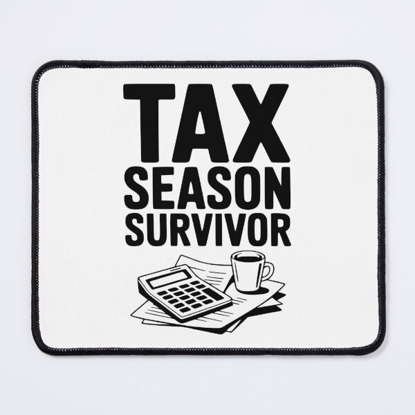 Item preview, Tax Season Survivor designed and sold by Frank Ring.