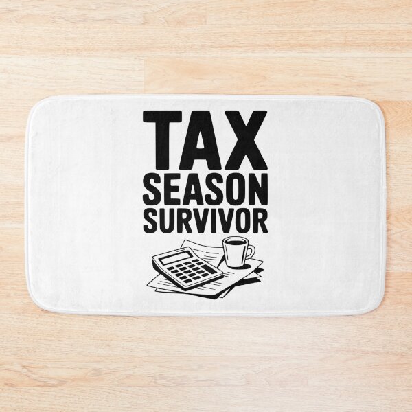 Item preview, Tax Season Survivor designed and sold by Frank Ring.