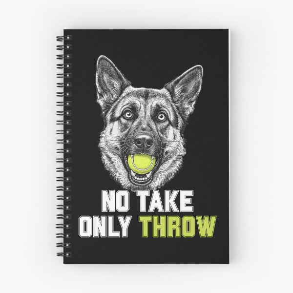 Item preview, Funny German Shepherd No Take Only Throw Tennis Ball Dog Meme designed and sold by MotivaChic.