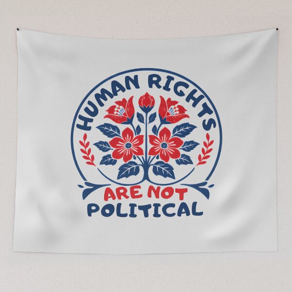 Item preview, Human Rights Are Not Political designed and sold by ketkacreations.