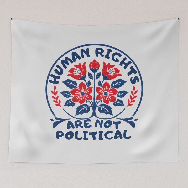 Item preview, Human Rights Are Not Political designed and sold by ketkacreations.