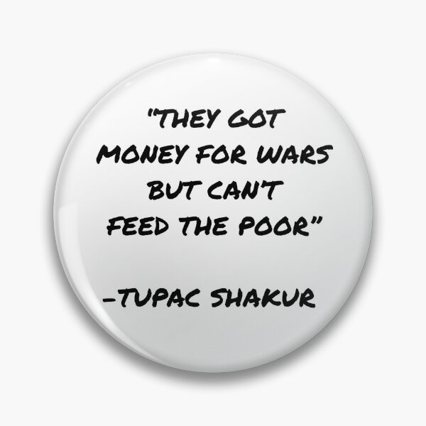Item preview, They Got Money For Wars But Can’t Feed The Poor designed and sold by NDaZone.